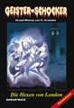 [Geister - Schocker Sonderband (043)- Die Hexen von London]